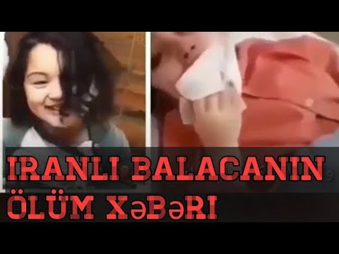 İRANLİ BALACA QİZİN ÖLÜM XƏBƏRİ COVİD-19 (yalan çıxdı)