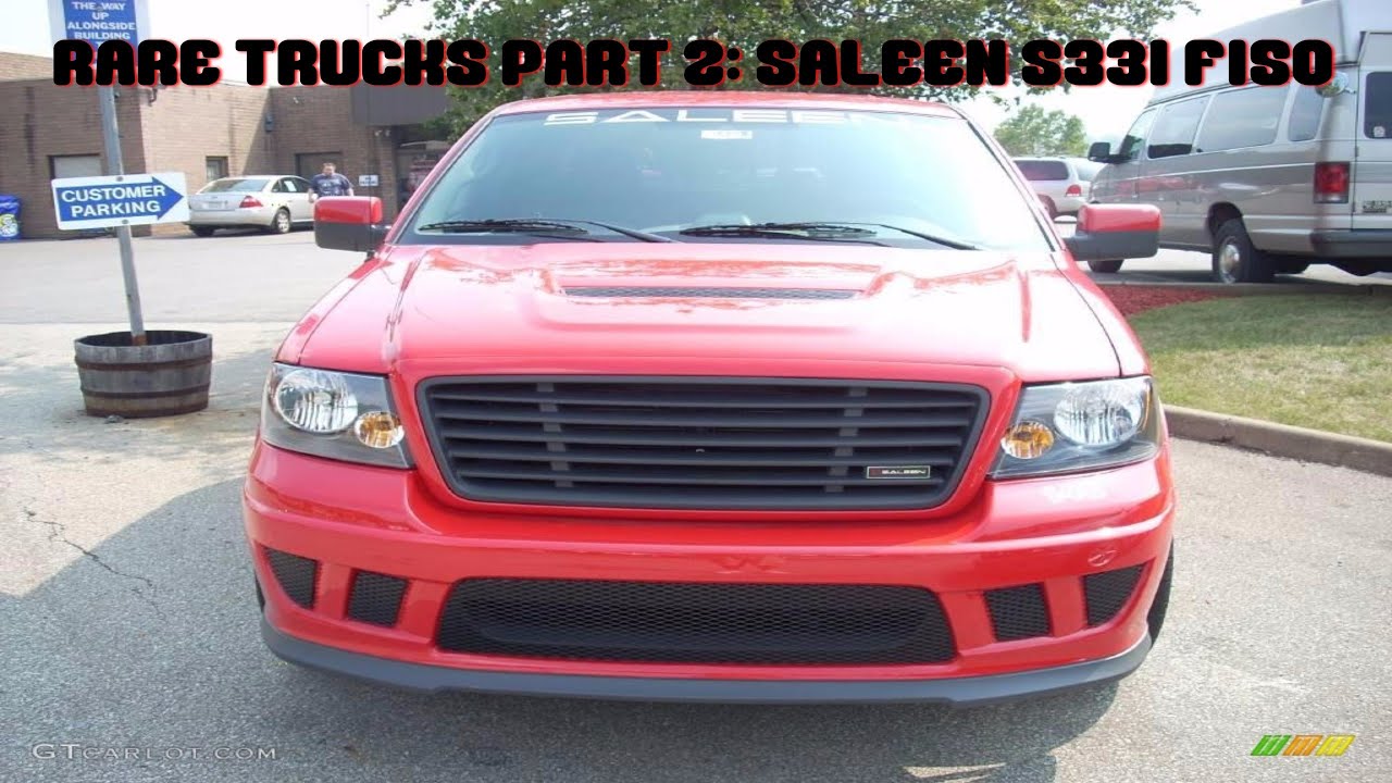 Rare Trucks part 2: Saleen S331 2007 Ford F150
