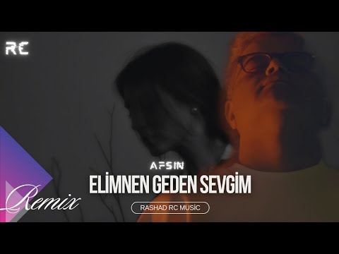 Rashad RC - Ay Əlimdən Gedən Sevgim | REMİX (feat. Afşin Azeri & Samir Cəbrayıllı) Sənə Neylədilər