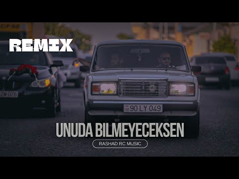 Rashad RC & Nazənin - Sən Məni Unuda Bilməyəcəksən | REMİX