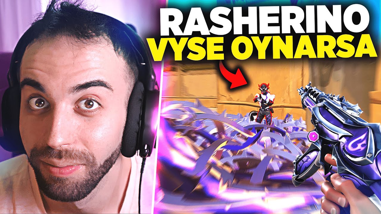 RASHERINO VYSE OYNARSA? | VALORANT