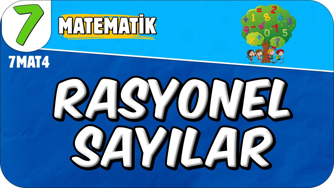 Rasyonel Sayılar 📘 7MAT4 #2025