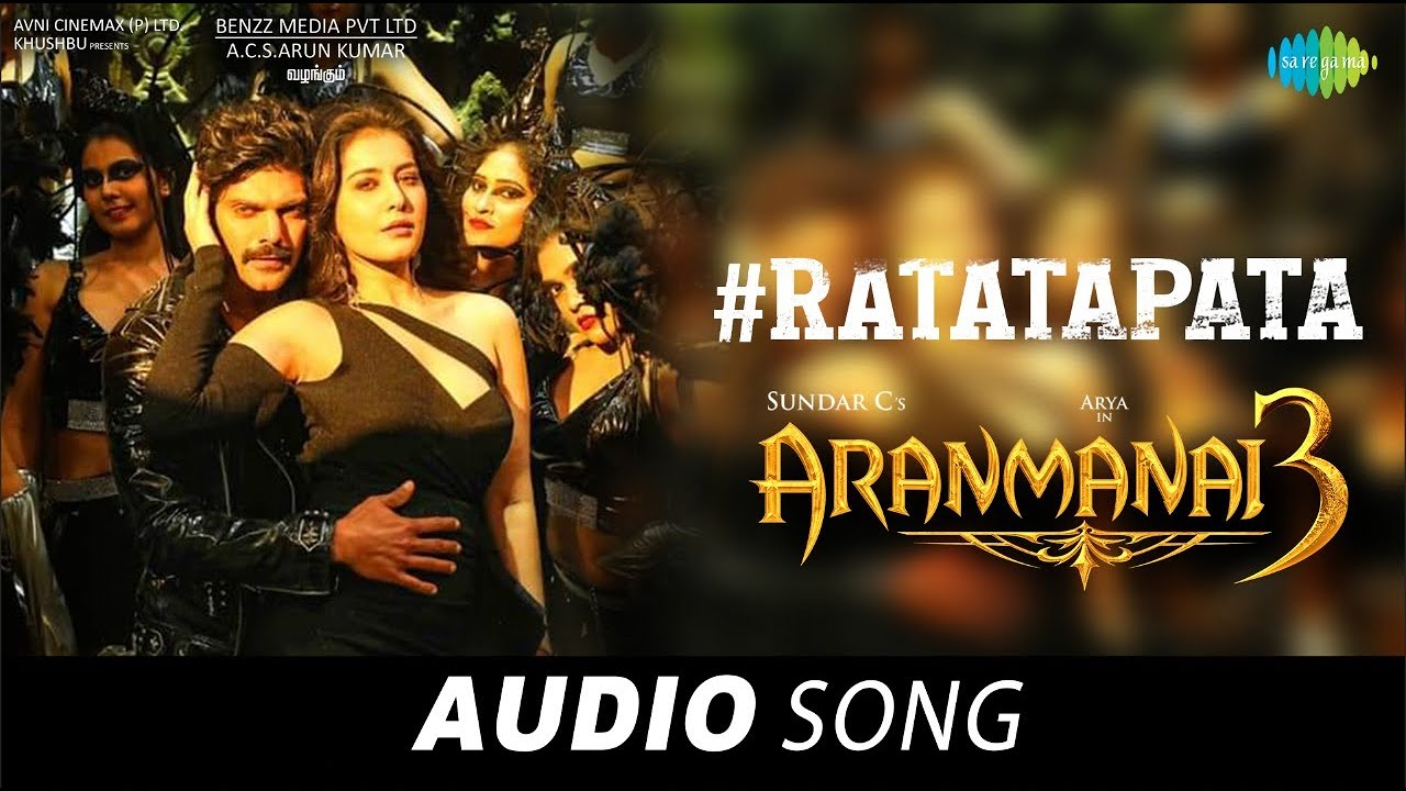 Ratatapata - Audio Song | Aranmanai 3 | Arya, Raashi Khanna | Sundar C | C. Sathya | Arivu
