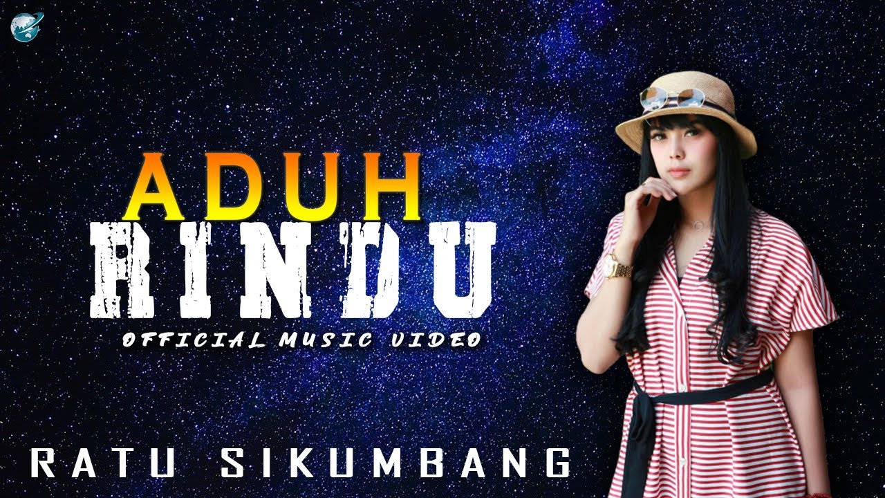 Ratu Sikumbang-aduh rindu (official music video) dangdut remix terbaru