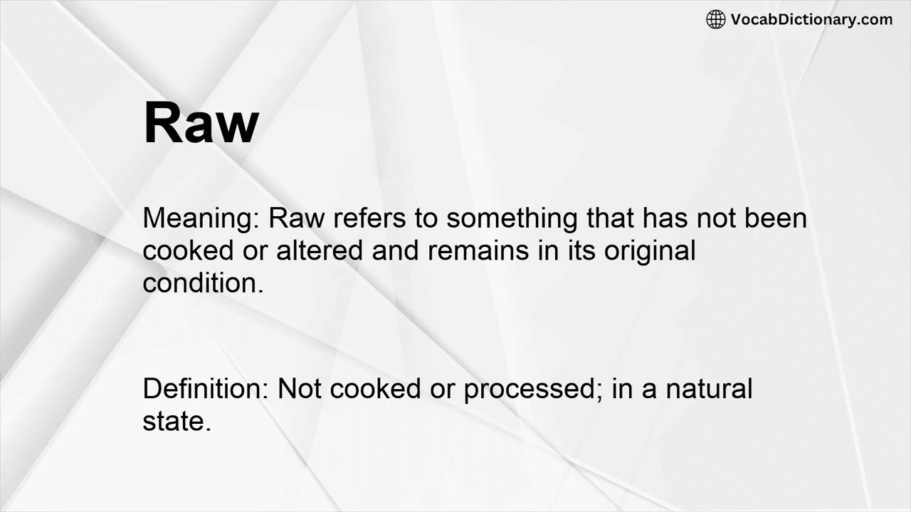Raw Meaning