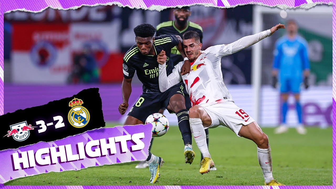 RB Leipzig 3-2 Real Madrid | HIGHLIGHTS | Champions League 2022/23