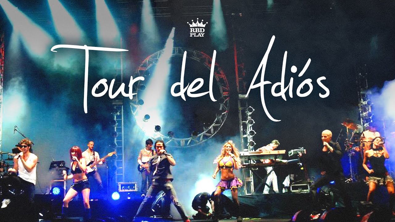 RBD - Tour del Adiós (Extended Edition)
