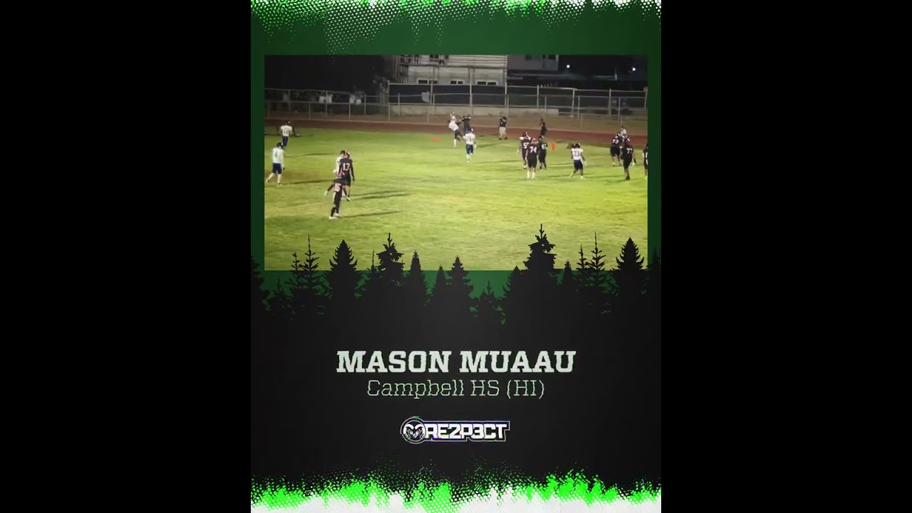 #RE2P3CT: Mason Muaau