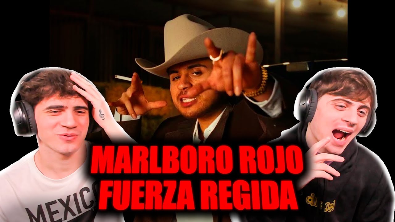 [REACCION] FUERZA REGIDA - MARLBORO ROJO (VIDEO OFICIAL)