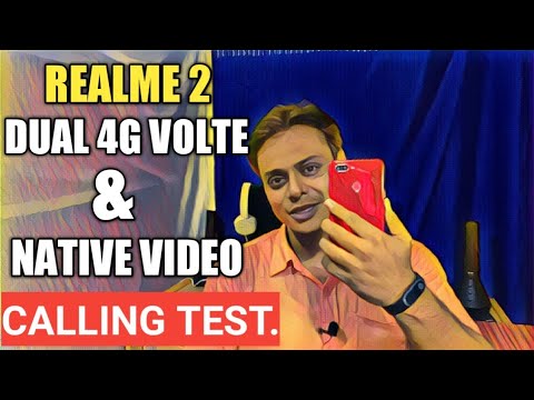 Realme 2 Dual 4G VOLTE & Native Video Calling Test | Does Realme 2 Support Dual 4G ?