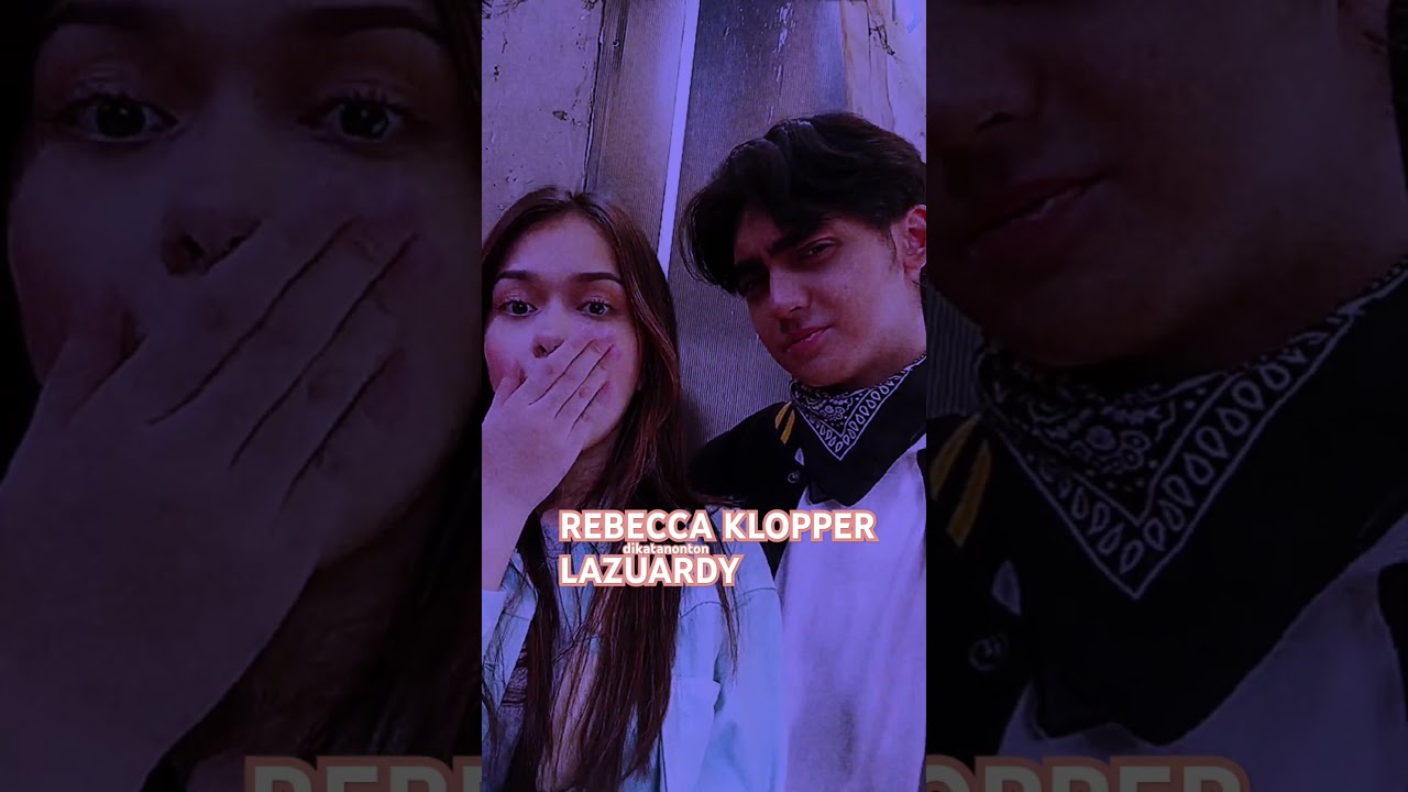 REBECCA KLOPPER & LAZUARDY #video #shorts #rebeccaklopper #lazuardy #couple #love
