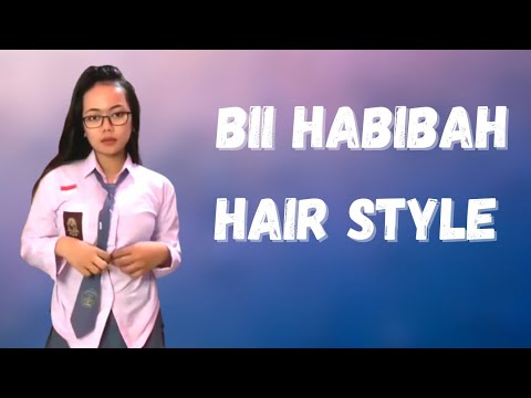 REC0MM3ND3D BII HABIBAH HAIR STYLE HS - 001 PART 2
