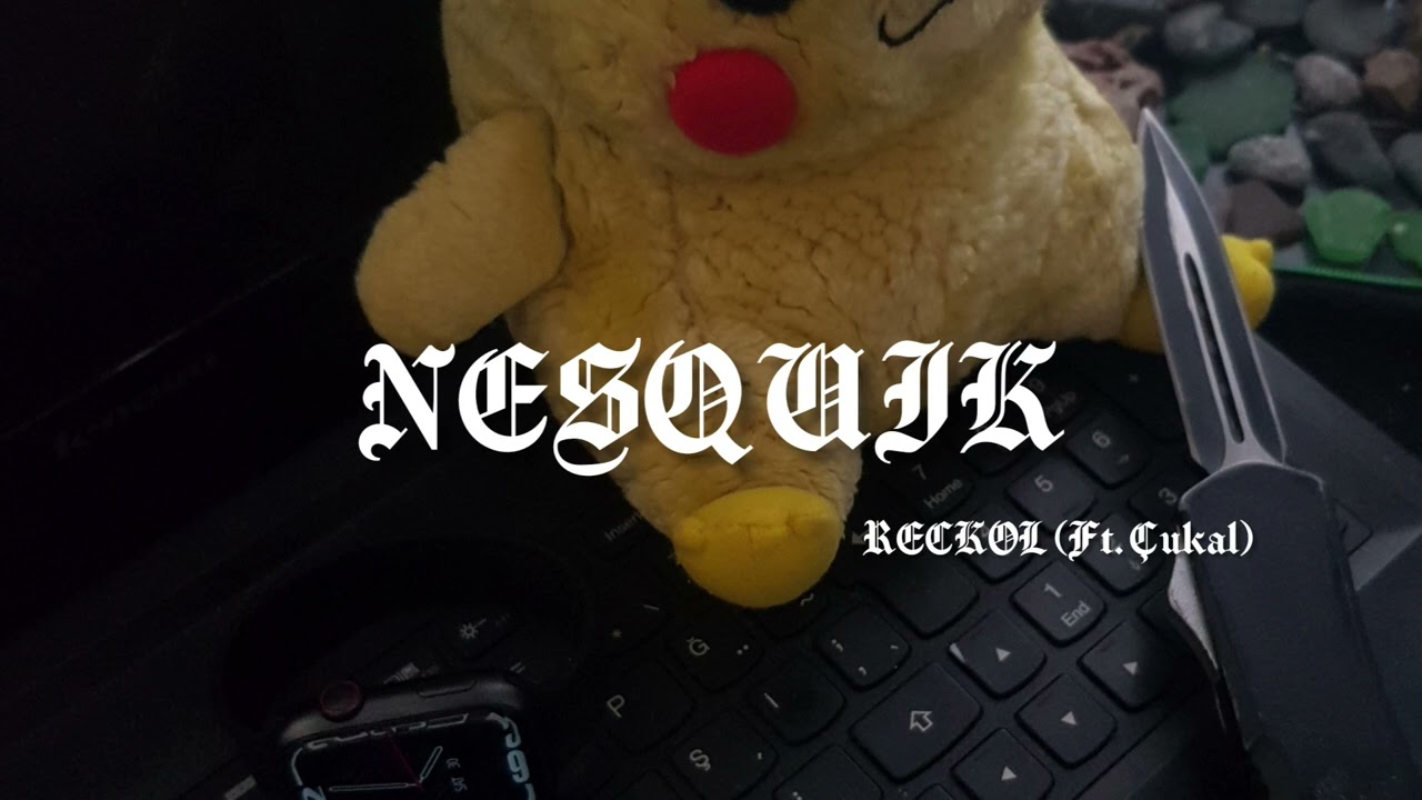 RECKOL - NESQUIK (ft. ÇAKAL) MAZDA