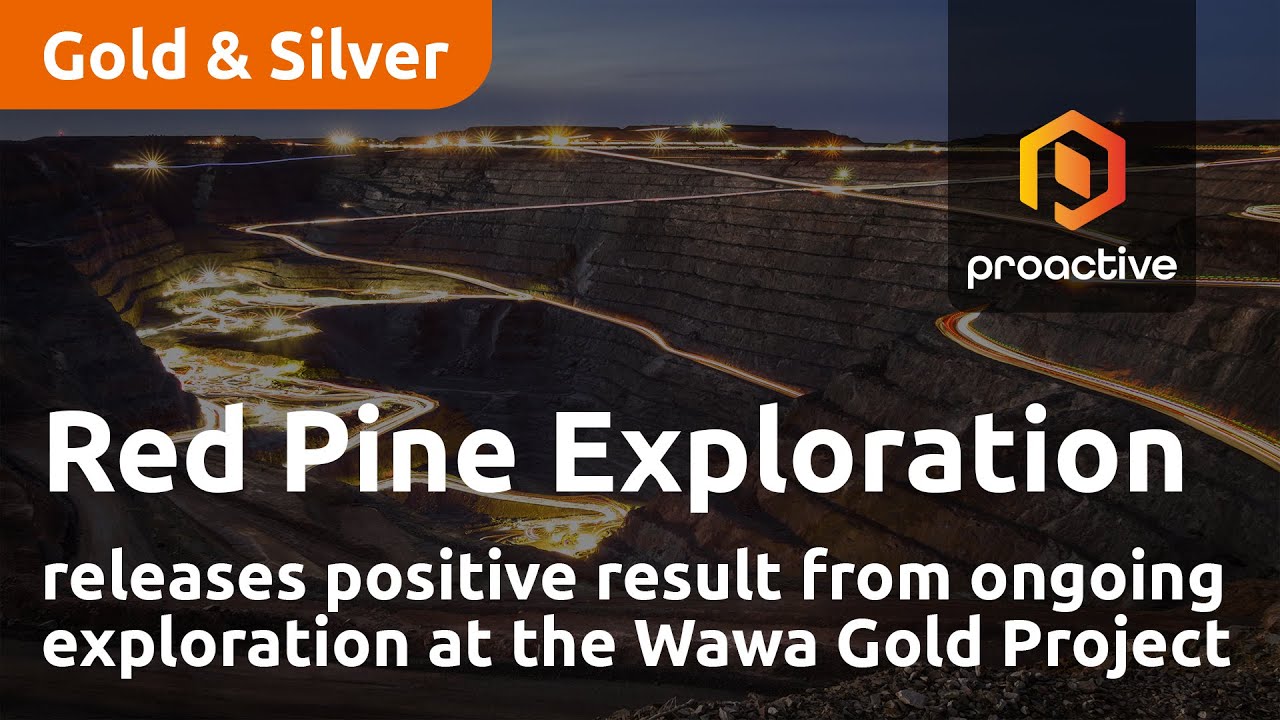 Red Pine Exploration releases positive result from ongoing exploration at the Wawa Gold Project