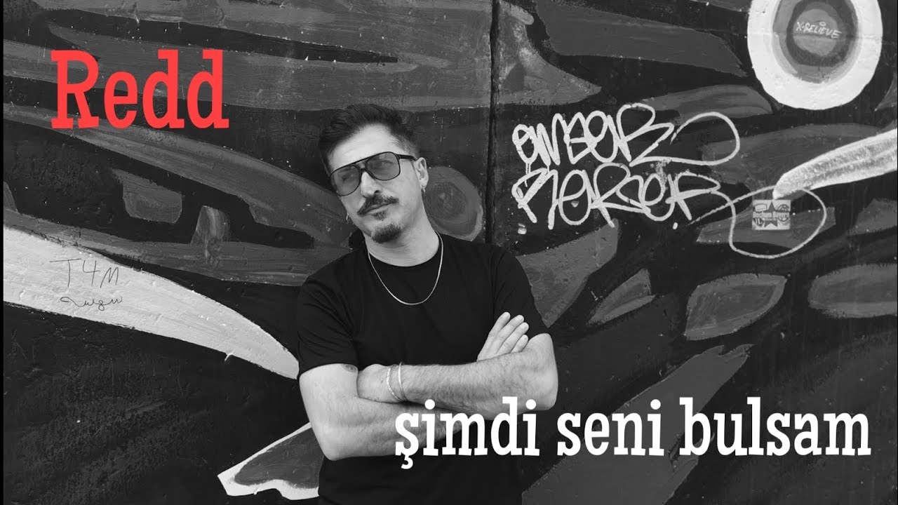Redd - Şimdi Seni Bulsam [Radio Edit] (Official Video)