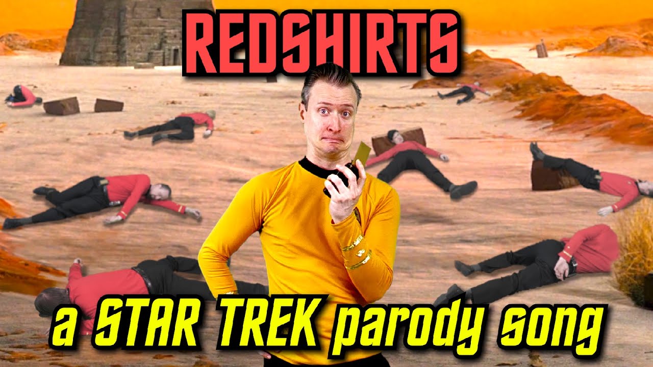 Redshirts (a STAR TREK parody song of 