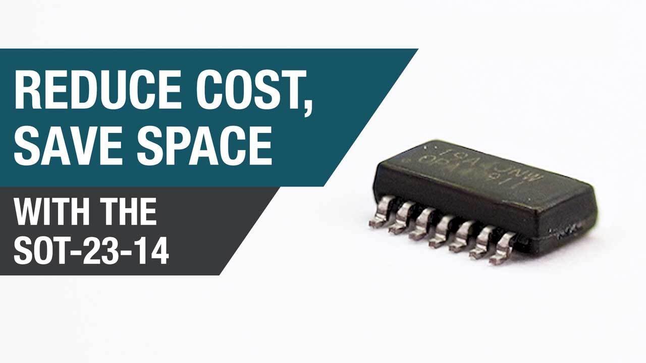 Reduce cost, save space with the SOT-23-14