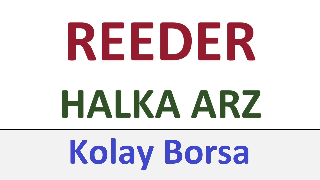 REEDER TEKNOLOJİ HALKA ARZ #REEDR