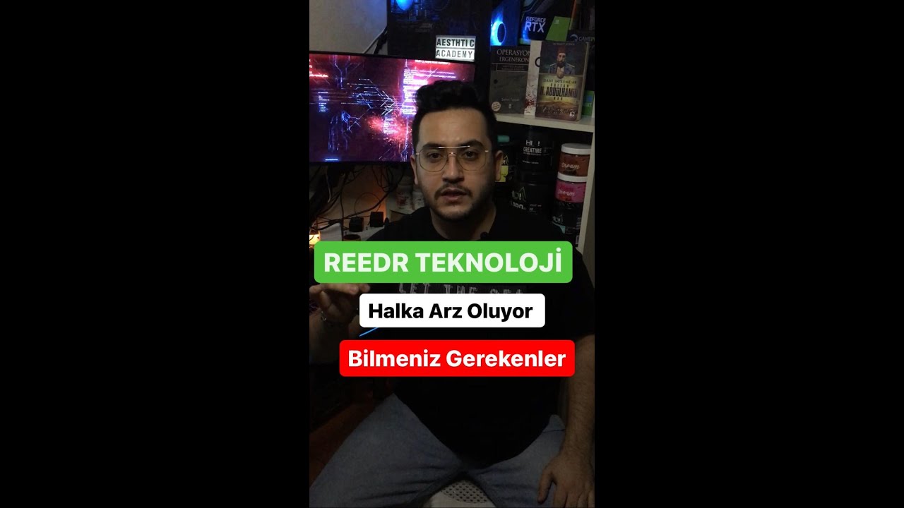 #REEDR Reeder Teknoloji Halka Arzı Hakkında Merak Edilen Her Şey