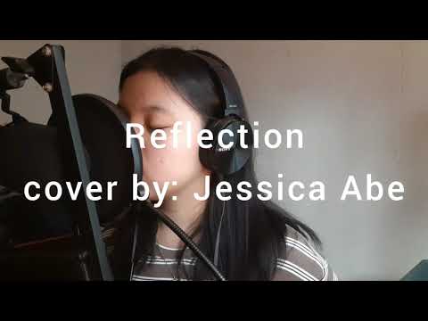 Reflection- Christina Aguilera (cover by Jessica Abe)