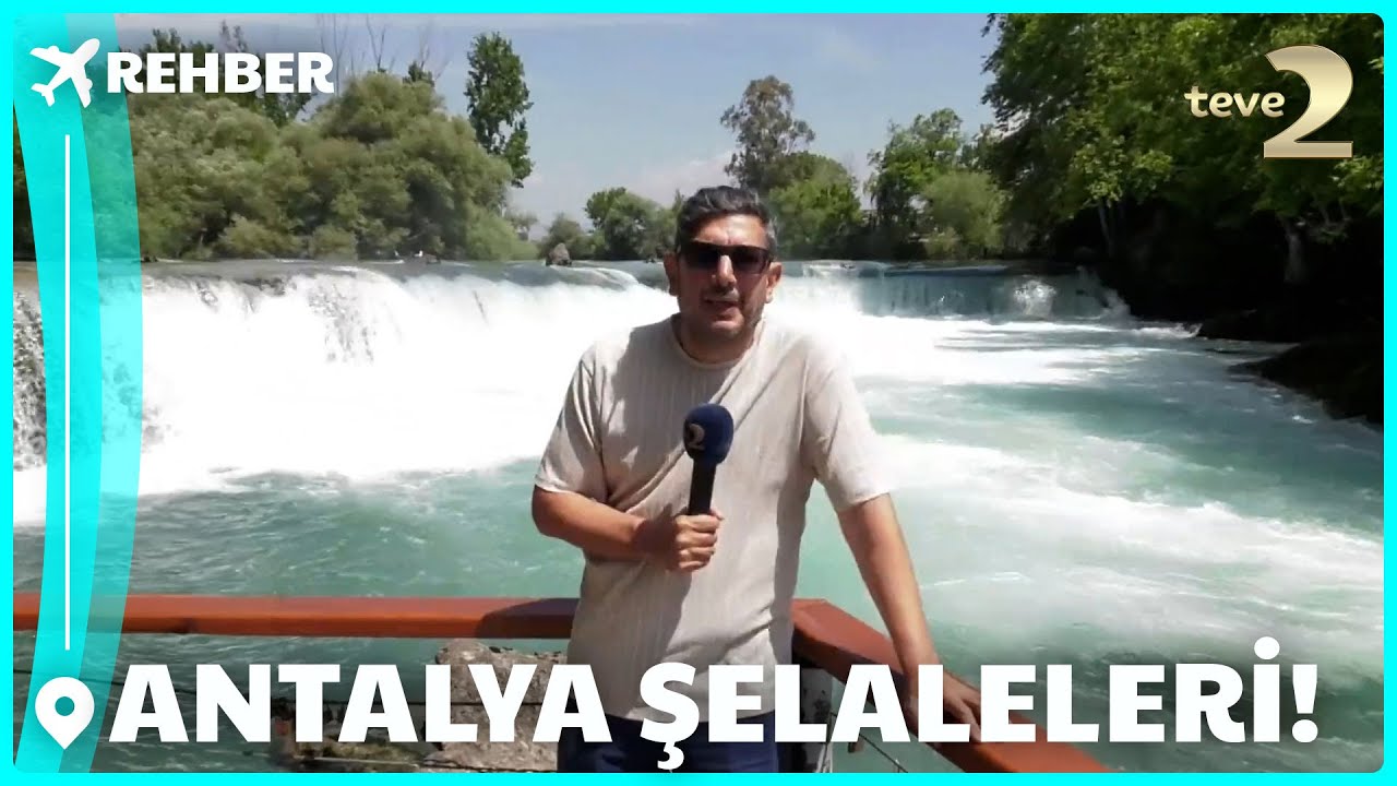 Rehber 321. Bölüm | ANTALYA ŞELALELERİ & LEZZET TURU