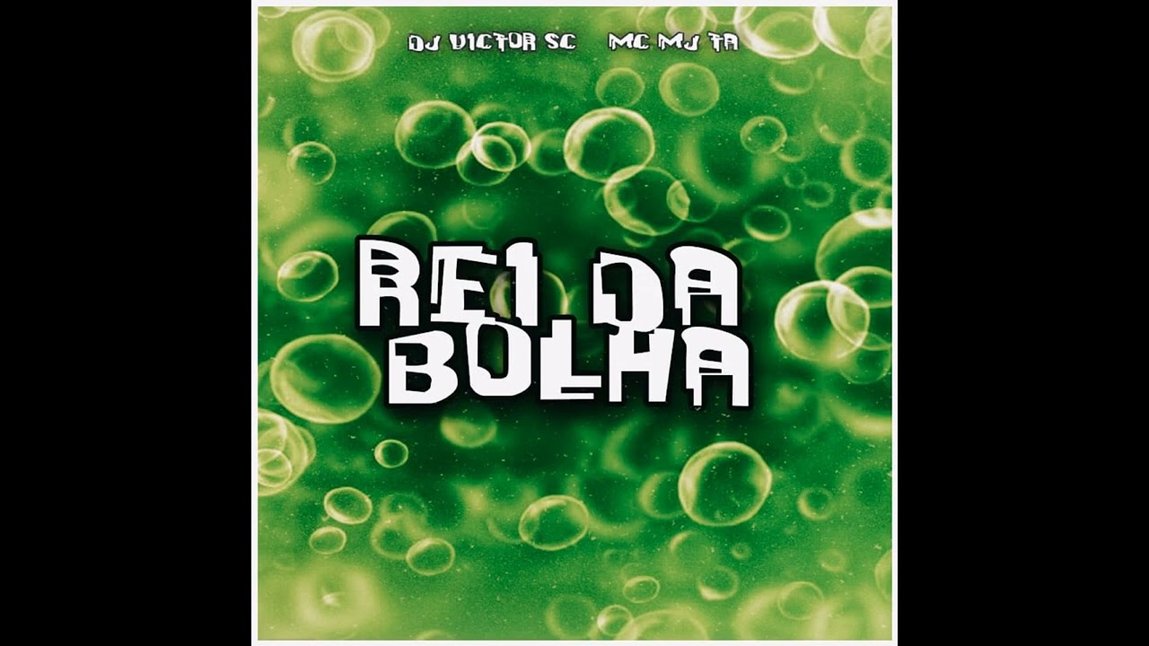 REI DA BOLHA - MC MJ TA (DJ VICTOR SC)