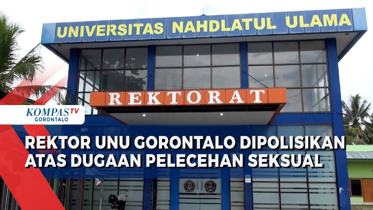 Rektor Universitas NU Gorontalo Dilaporkan ke Polisi Atas Dugaan Pelecehan Seksual
