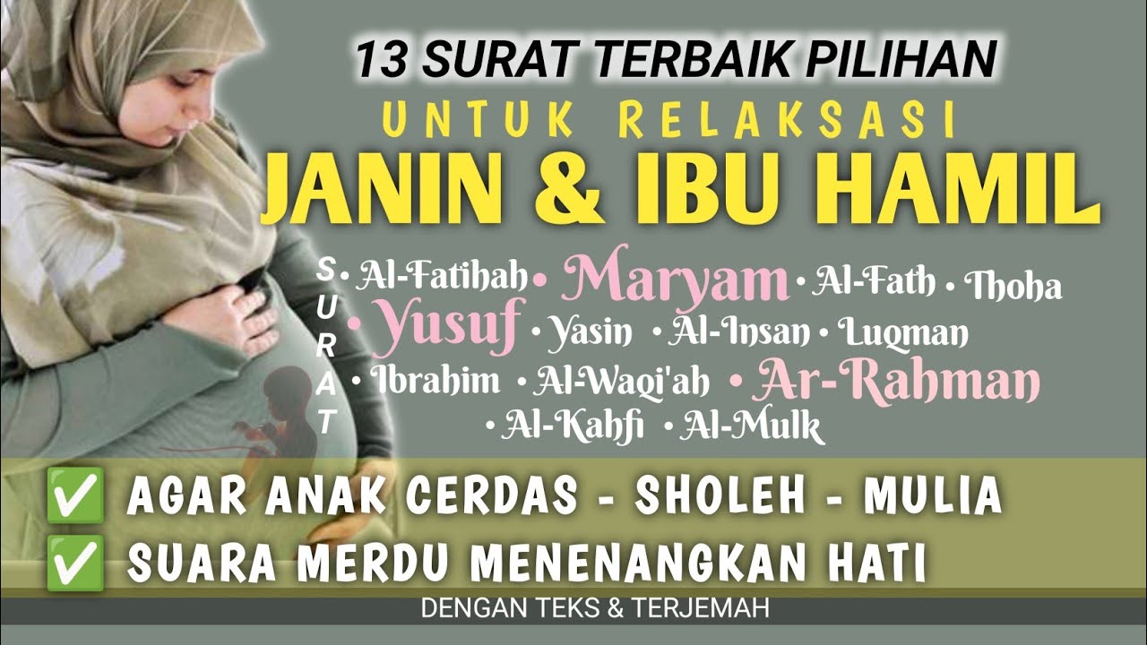 Relaksasi Janin ❤️ Surat Maryam dan Yusuf Untuk Ibu Hamil - Kuntriksi Ellail