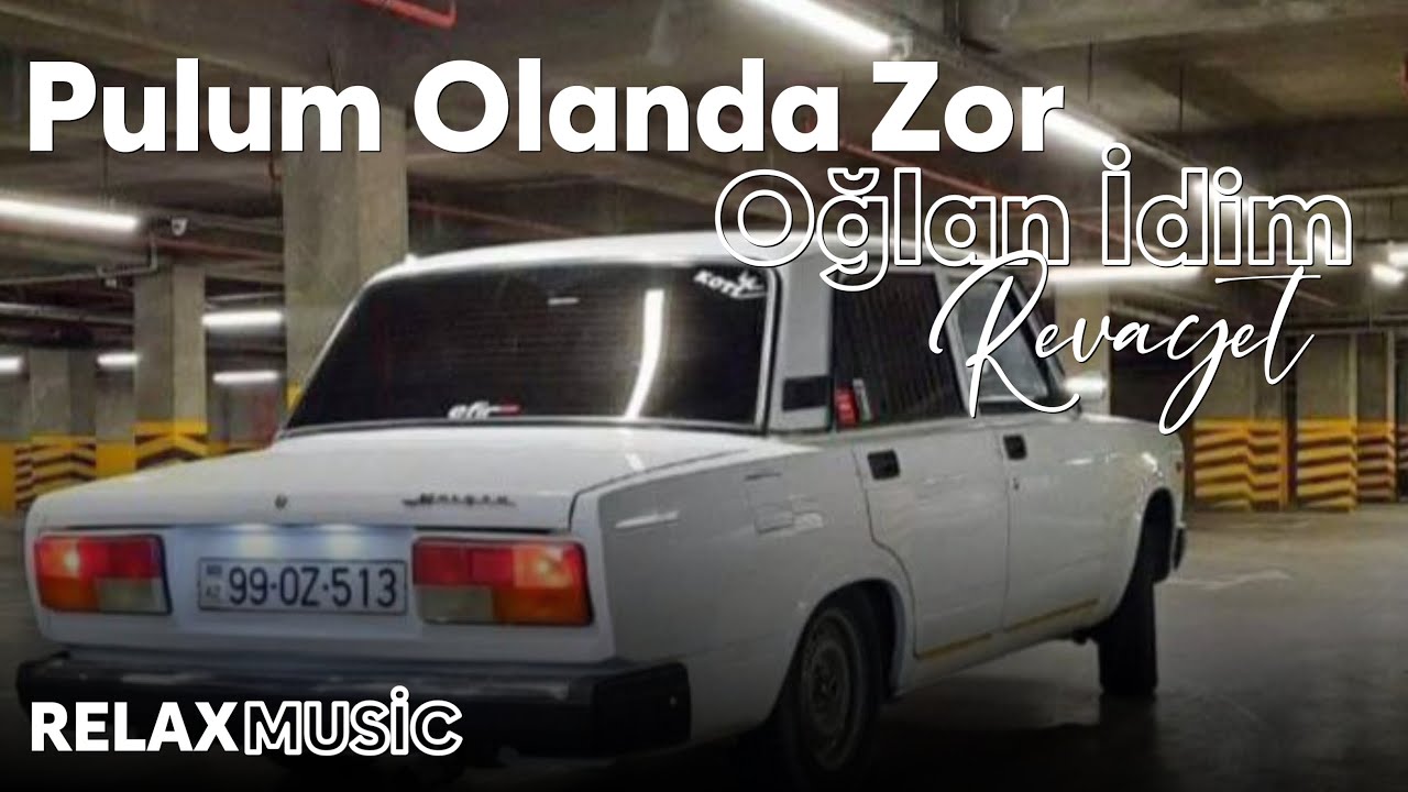 Relax Müzik - Pulum Olanda Zor Oglan İdim