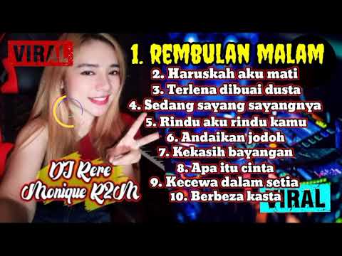 rembulan malam rere Monique Full album spesial R2m pilihan terbaik