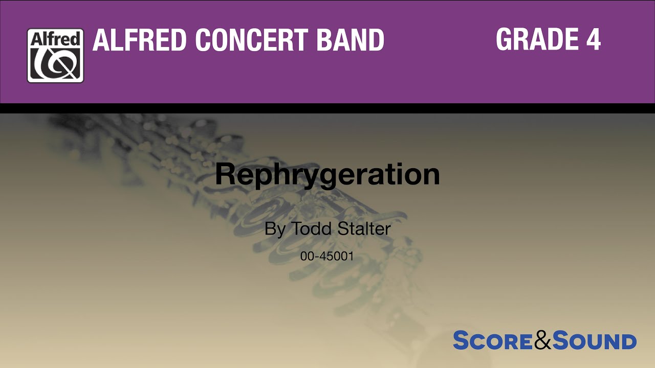 Rephrygeration by Todd Stalter - Score & Sound