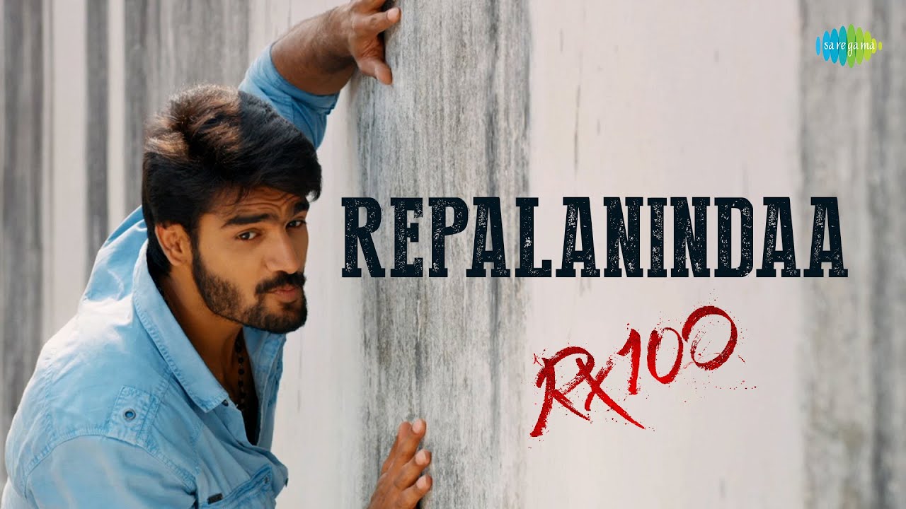 Reppalanindaa Video Song | RX 100 | Karthikeya | Payal Rajput | Chaitan Bharadwaj
