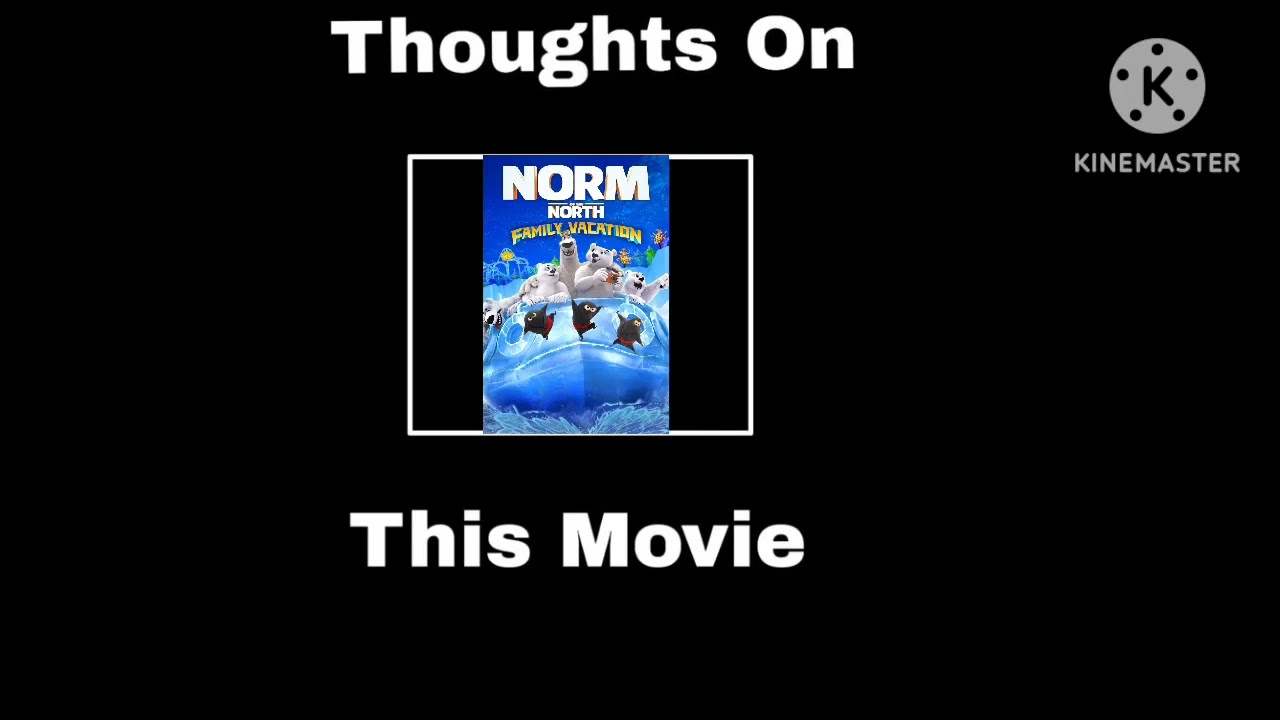 (REQUESTED) Thoughts on Norm of the North: Family Vacation