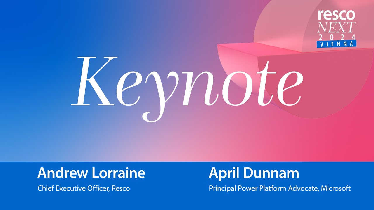 Resco Next 2024 Keynote speech by CEO Andrew Lorraine