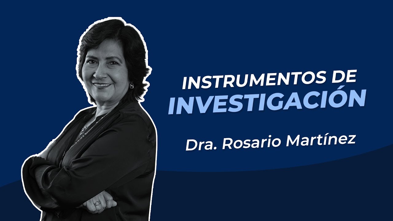 Research Instruments - Dr. Rosario Martínez