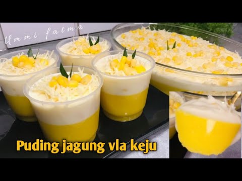 Resep puding jagung vla keju || Cheese Vla Corn Pudding