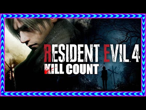 Resident Evil 4 {KILL COUNT} 2023 Remake