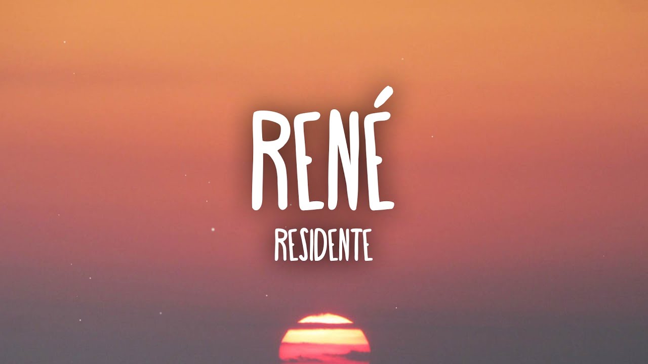 Residente - René (Letra/Lyrics)