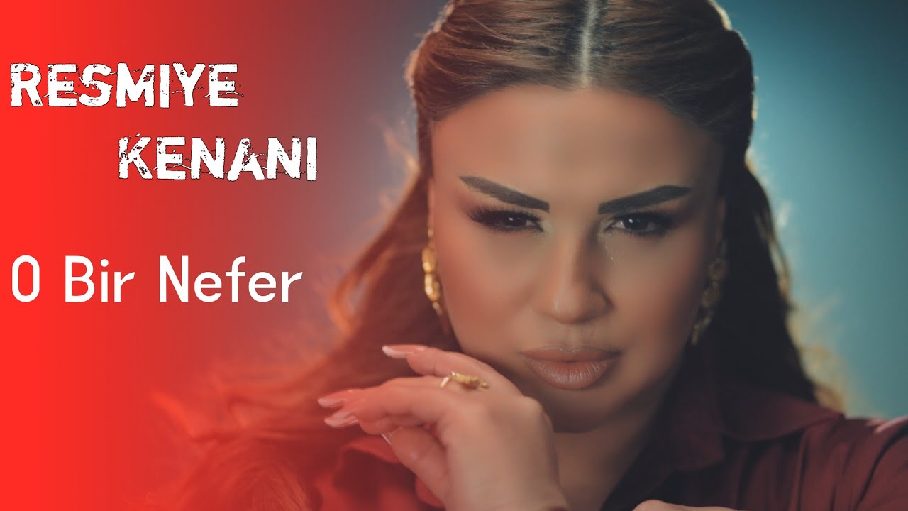 Resmiye Kenani - O Bir Nefer 2025 (Resmi Musiqi Klipi)