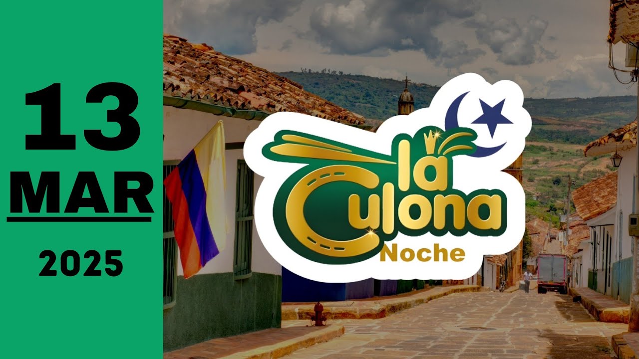 Resultado La Culona Noche del 13 de marzo de 2025
