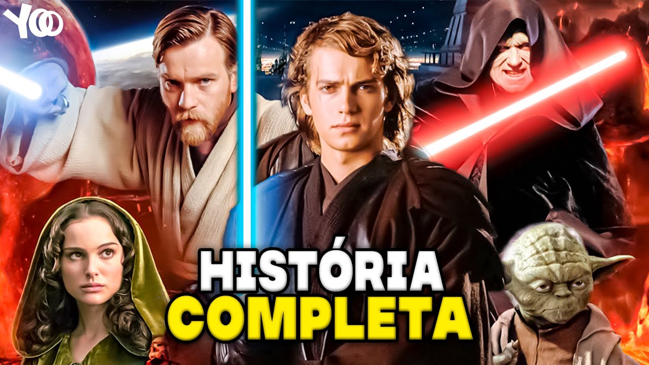 Resumo de Star Wars - Ordem Cronológica - A HISTÓRIA COMPLETA DE STAR WARS