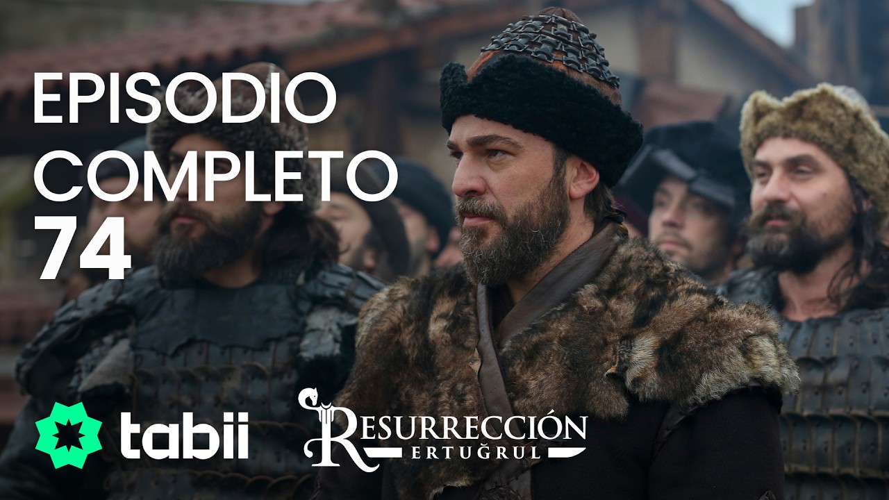 Resurrección: Ertugrul | Episodio completo 74