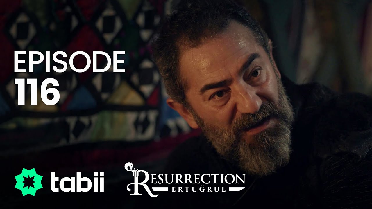 Resurrection: Ertuğrul | Episode 116