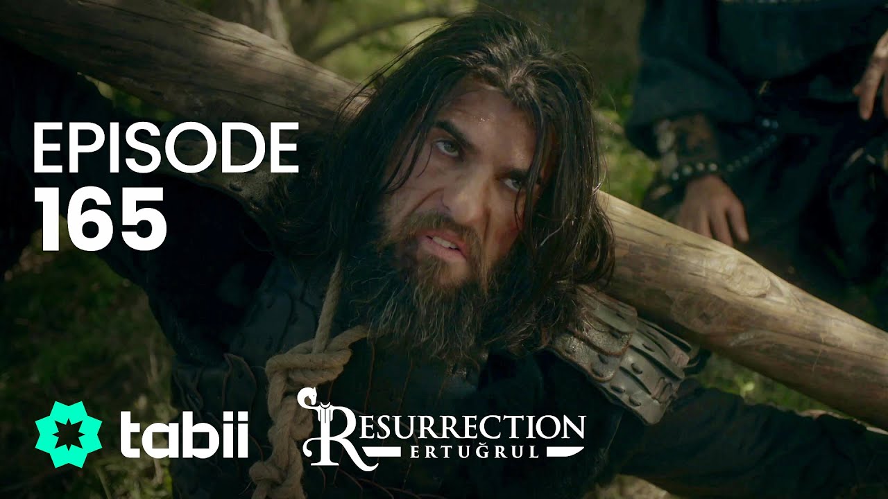 Resurrection: Ertuğrul | Episode 165