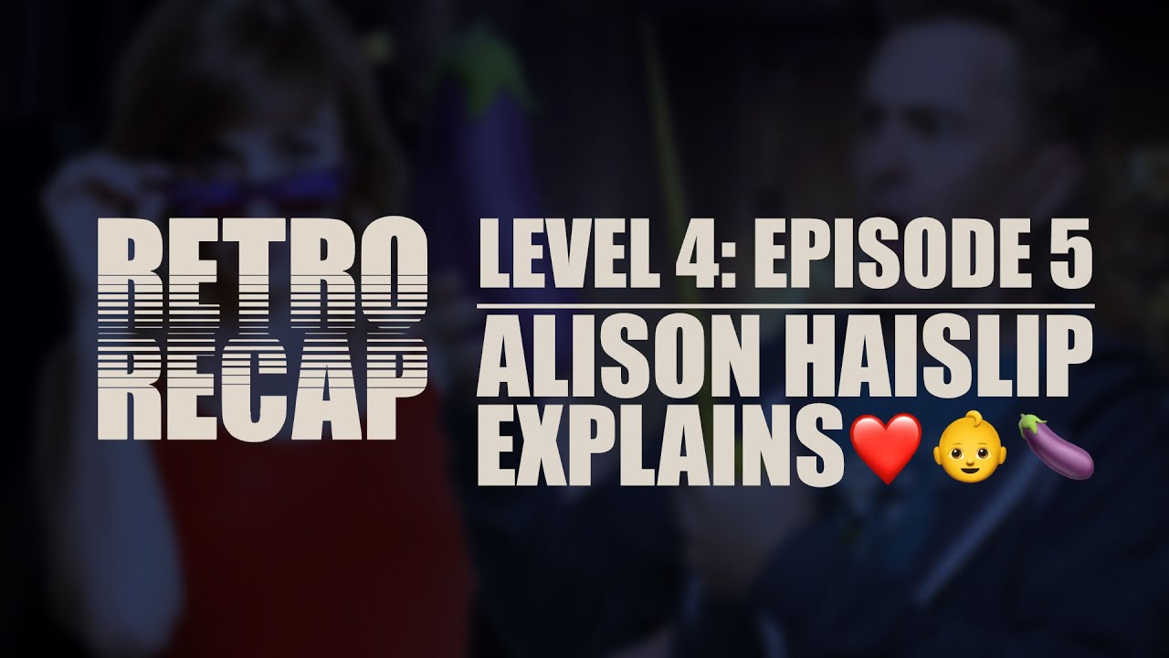 RETRO RECAP | Alison Haislip Explains ❤️ 👶 🍆!