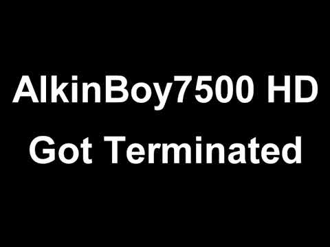 (REUPLOAD) AlkinBoy7500 HD Got Terminated New Account For InfiniteVideoEffects135 HD