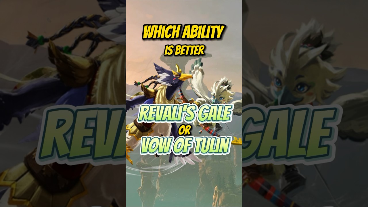 Revali’s Gale or Vow of Tulin - Which Ability is Better?