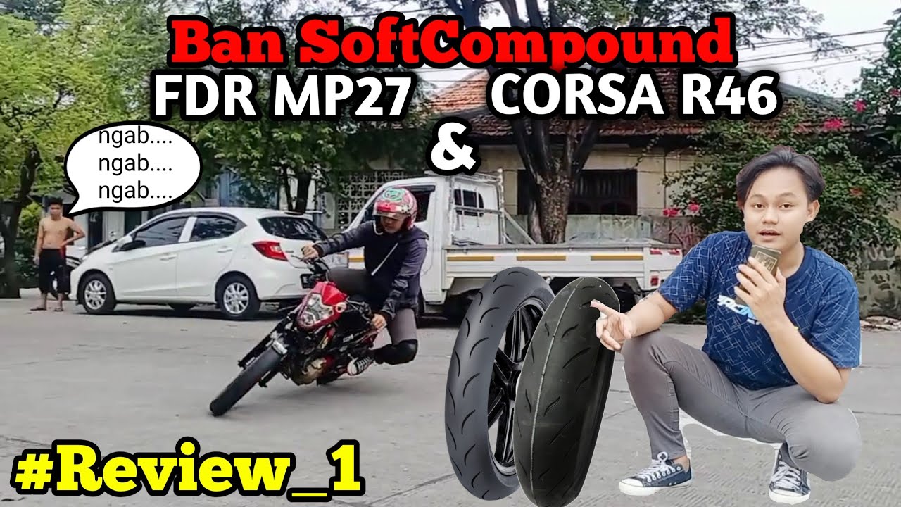 review ban soft compound dan harga || FDR MP27 & corsa r46
