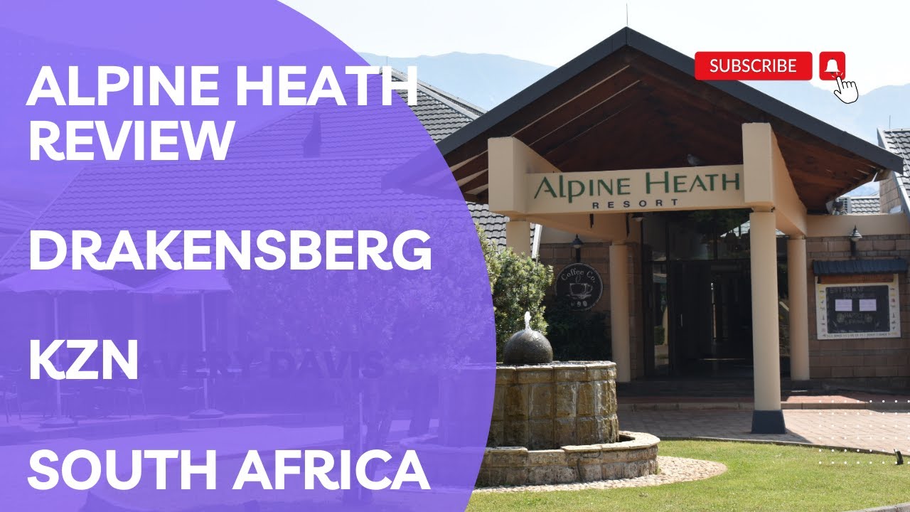 Review of aha Alpine Heath Resort | Drakensberg | Self Catering Chalet | KZN | South Africa