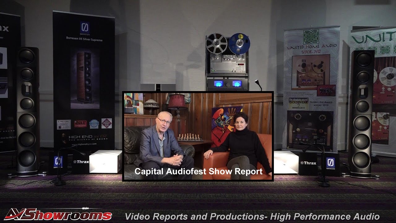 Reviewers View, Capital Audiofest 2021, Show Highlights and Overview by AVShowrooms